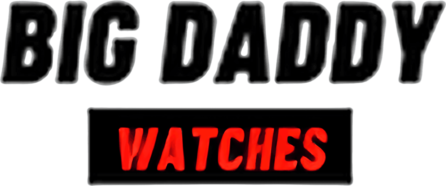 Big Daddy Watches